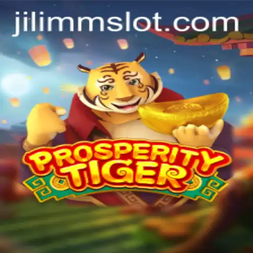 Discover the Exciting World of ProsperityTiger: A Dive into JiLiMM's Latest Game